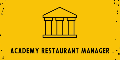 ACADEMY RESTAURANT MANAGER